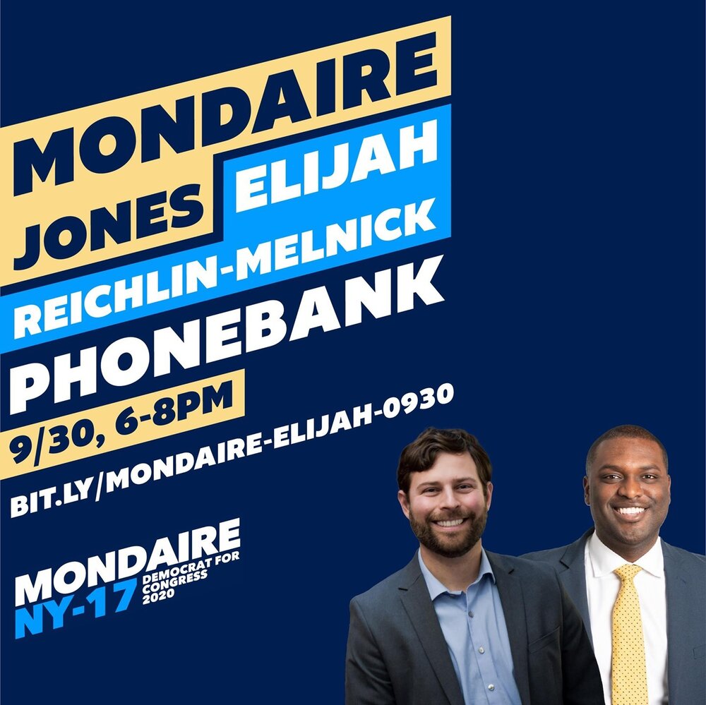 We're doubling our impact! 
Join us on 9/30 from 6-8pm to talk to voters about future Congressman Mondaire Jones &amp; future State Senator Elijah Reichlin-Melnick and make sure we're electing Democrats up and down the ballot!
Sign up for the phonebank and to receive Zoom link and a reminder at:
bit.ly/mondaire-elijah-0930